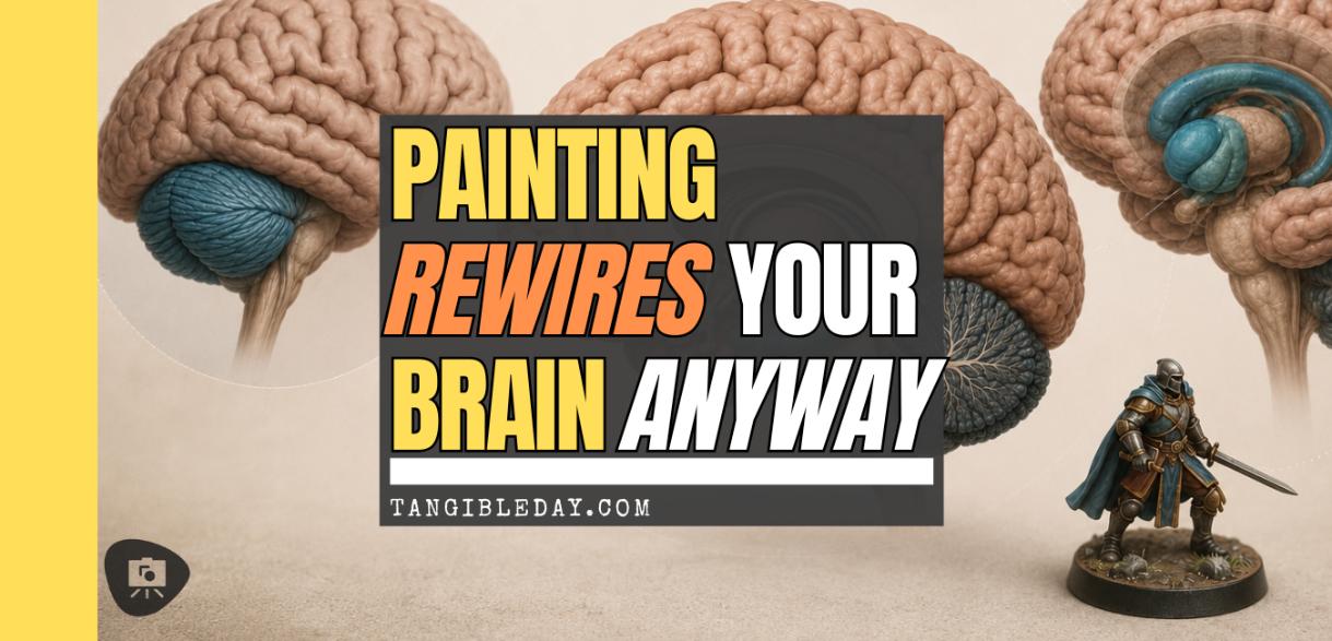 Your Brain Is Getting Better at Painting Miniatures Even When You